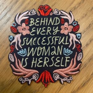 Behind every woman is herself